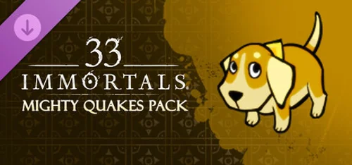33 Immortals® - Mighty Quakes Pack