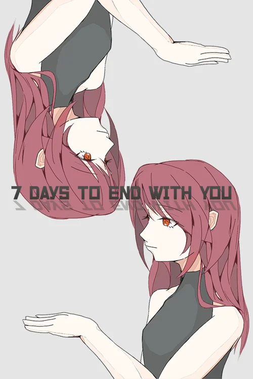 7 Days to End with You - Você deve comprar agora ou esperar? Análise de decisão de compra