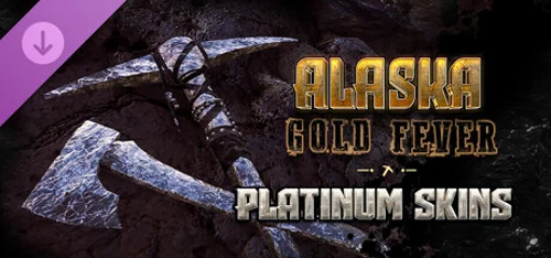 Alaska Gold Fever DLC - Platinum Skins