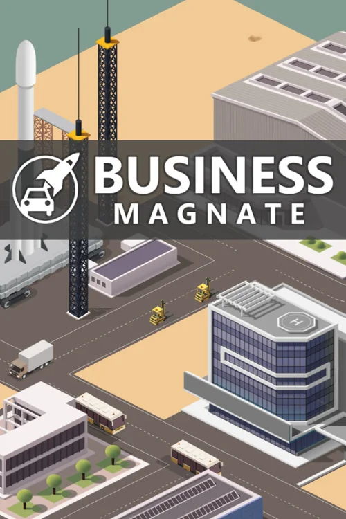 Business Magnate - Você deve comprar agora ou esperar? Análise de decisão de compra