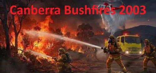 Canberra Bushfires 2003