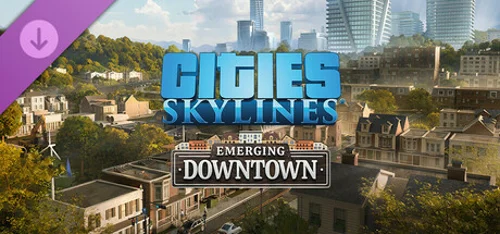 Cities: Skylines - Content Creator Pack: Emerging Downtown