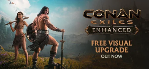 Conan Exiles Enhanced - Should you buy now or wait? Purchase decision analysis