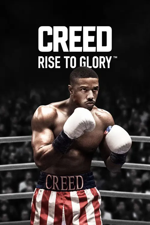 Creed: Rise to Glory™