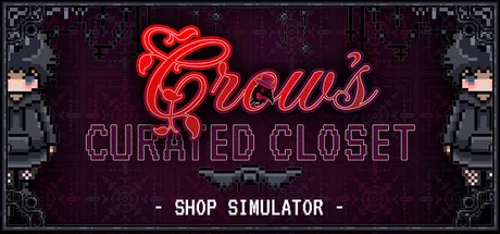 Crow's Curated Closet - Shop Simulator - Should you buy now or wait? Purchase decision analysis