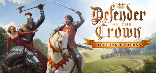 Defender of the Crown: The Legend Returns
