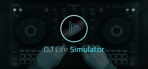 DJ Life Simulator: Learn to DJ for Real