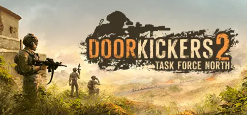 Door Kickers 2: Task Force North - Should you buy now or wait? Purchase decision analysis