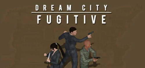 Dream City Fugitive