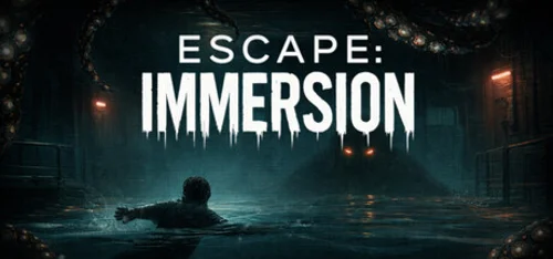 Escape: Immersion