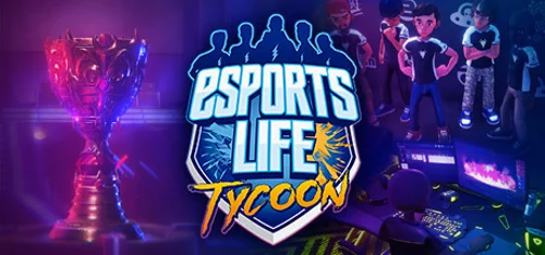 Esports Life Tycoon - Você deve comprar agora ou esperar? Análise de decisão de compra