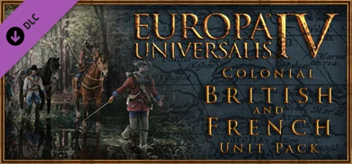Europa Universalis IV: Colonial British and French Unit pack