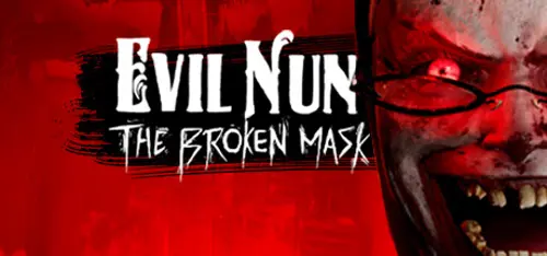 Evil Nun: The Broken Mask