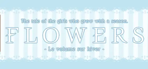 Flowers -Le volume sur hiver-