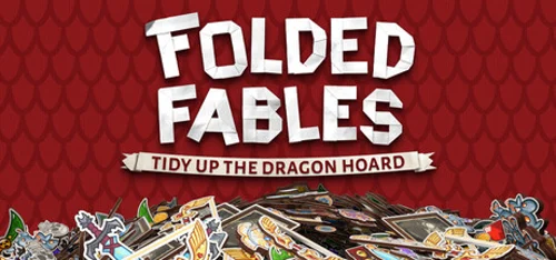 Folded Fables: Tidy Up The Dragon Hoard