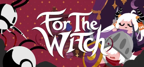For The Witch