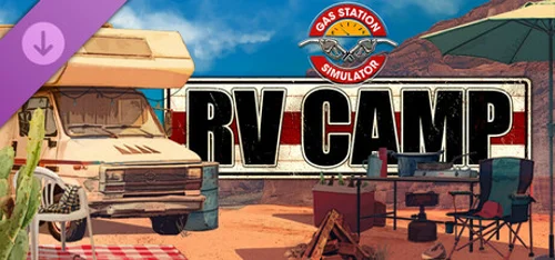 Gas Station Simulator - RV Camp DLC