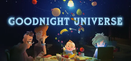 Goodnight Universe