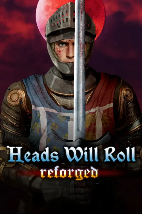 Heads Will Roll: Reforged - Should you buy now or wait? Purchase decision analysis