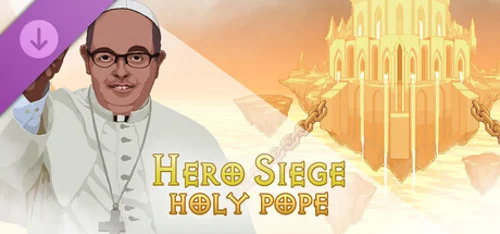 Hero Siege - Holy Pope (Skin)