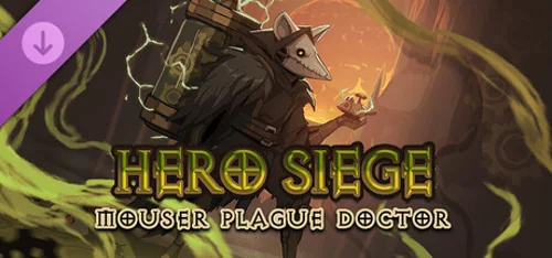 Hero Siege - Mouser Plague Doctor (Skin)