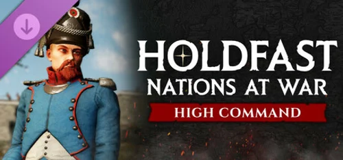 Holdfast: Nations At War - High Command
