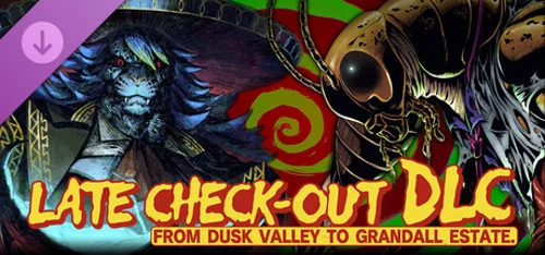 HOTEL BARCELONA - Late Check-Out DLC: From Dusk Valley to Grandall Estate.