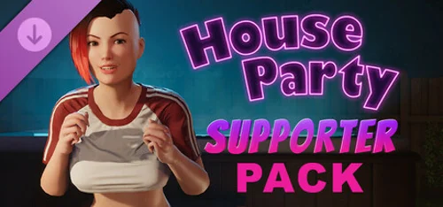 House Party - Supporter Pack
