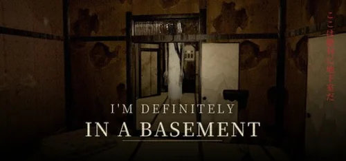 I'M DEFINITELY IN A BASEMENT