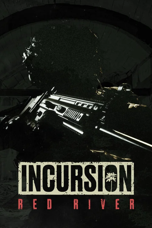 Incursion Red River - Supporter Edition