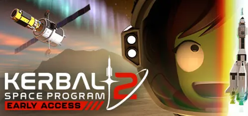 Kerbal Space Program 2 - Should you buy now or wait? Purchase decision analysis