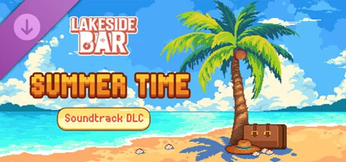 Lakeside Bar - Summer Time - Soundtrack DLC