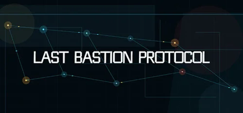 Last Bastion Protocol