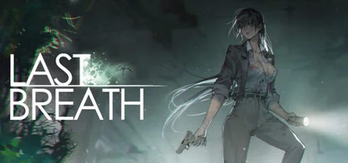 Last Breath 最后的气息