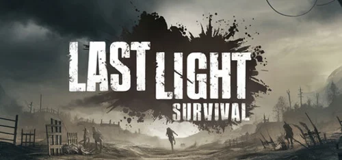 Last Light: Survival - Should you buy now or wait? Purchase decision analysis