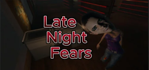 Late Night Fears