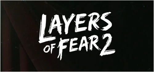 Layers of Fear 2 (2019)