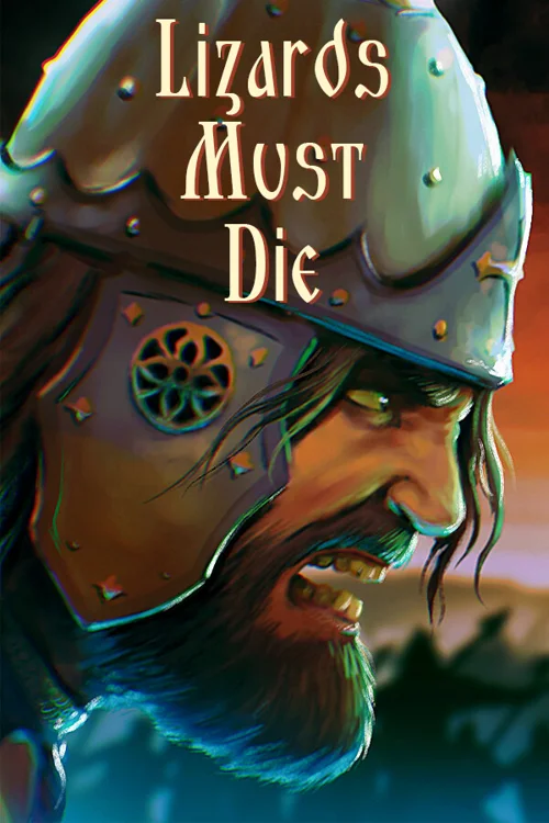 LIZARDS MUST DIE