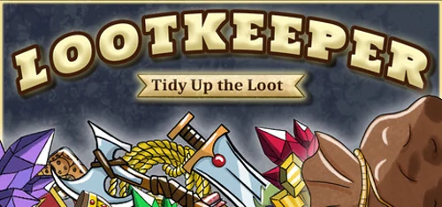 Lootkeeper: Tidy Up the Loot