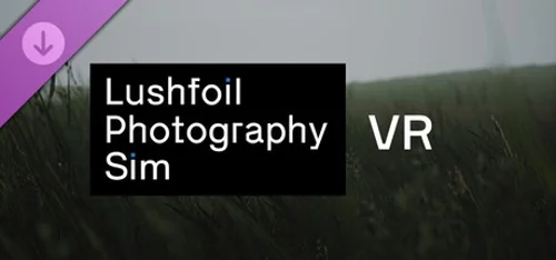 Lushfoil Photography Sim VR