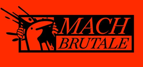 MACH BRUTALE