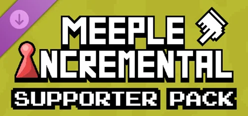 Meeple Incremental - Supporter Pack