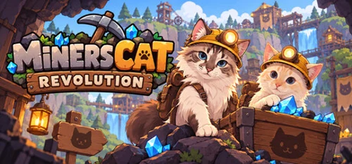 Miners Cat Revolution