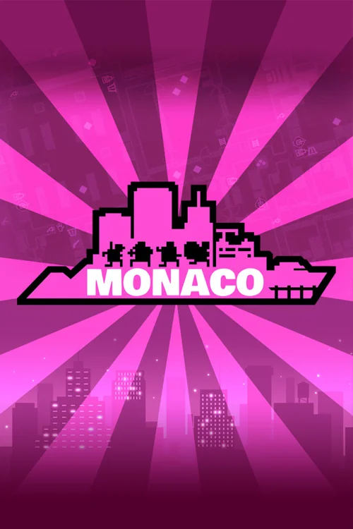 Monaco: What's Yours Is Mine