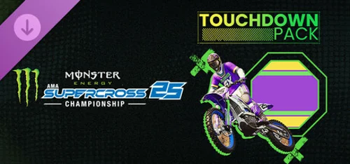 Monster Energy Supercross 25 - Touchdown Pack