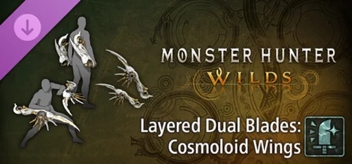Monster Hunter Wilds - Layered Dual Blades: Cosmoloid Wings