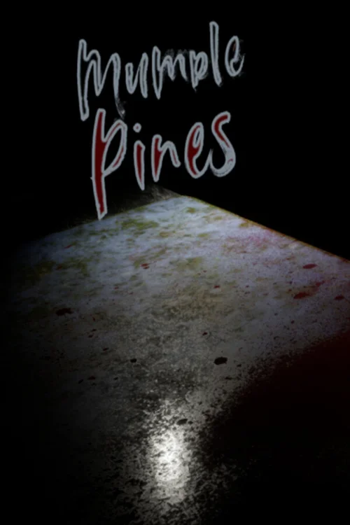 Mumble Pines: The Arrival