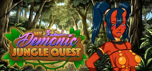 My Demonic Jungle Quest