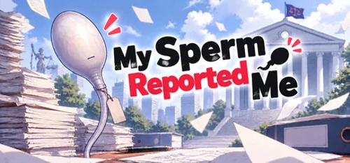 my sperm reported me