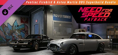 Need for Speed™ Payback: Pontiac Firebird & Aston Martin DB5 Superbuild Bundle